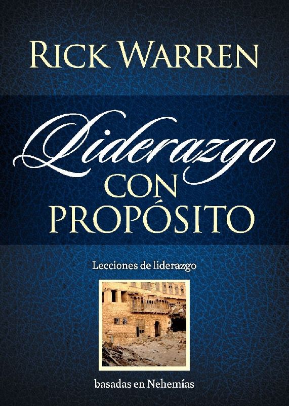El Liderazgo con prop¿¿sito