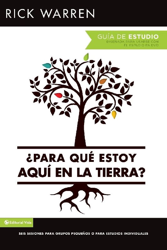 El ¿¿Para Qu¿¿ Estoy Aqu¿¿ En La Tierra? Gu¿¿a de Estudio
