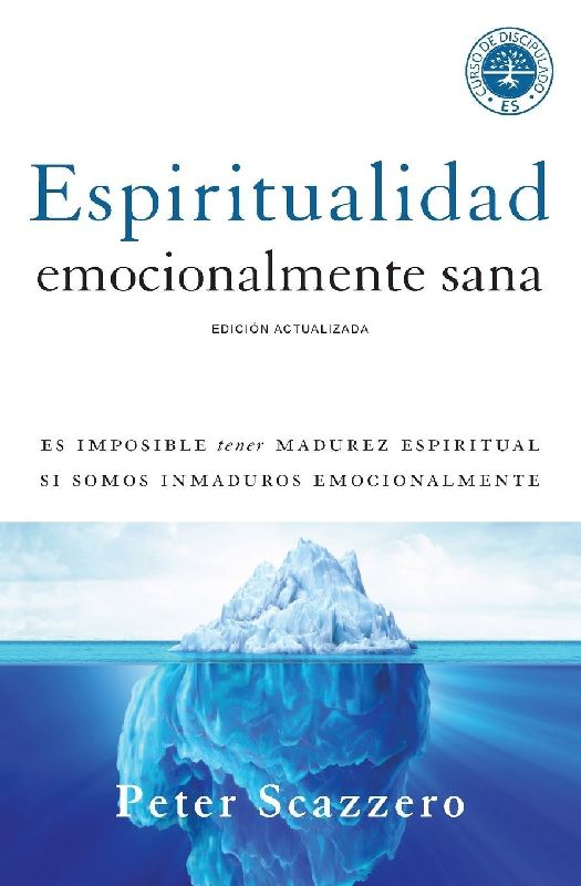 La Espiritualidad Emocionalmente Sana