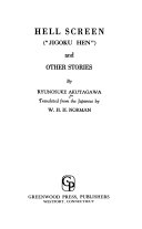 Hell Screen (Jigoku Hen): and Other Stories (H W Norman-Transl)