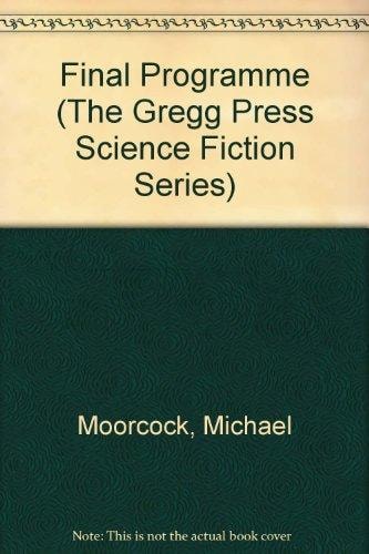 The Final Programme (The Gregg Press Science Fiction Series)
