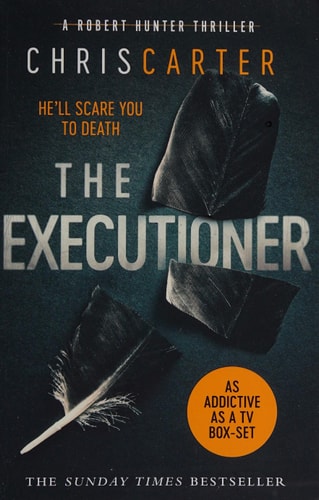 The Executioner: A brilliant serial killer thriller, featuring the unstoppable Robert Hunter