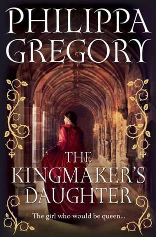 The Kingmaker's Daughter (Cousins' War)