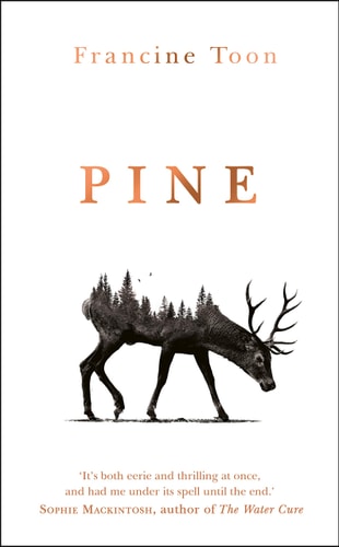 Pine: The spine-chilling Sunday Times bestseller