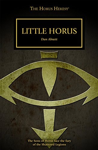 Little Horus (The Horus Heresy Series)