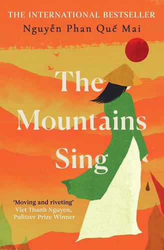 The Mountains Sing: Nguyen Phan Que Mai