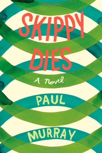 Skippy Dies: A Novel