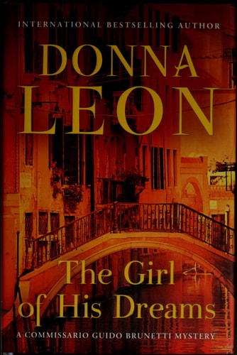 The Girl of His Dreams: A Commissario Guido Brunetti Mystery (The Commissario Guido Brunetti Mysteries, 17)