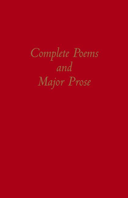 The Complete Poems and Major Prose