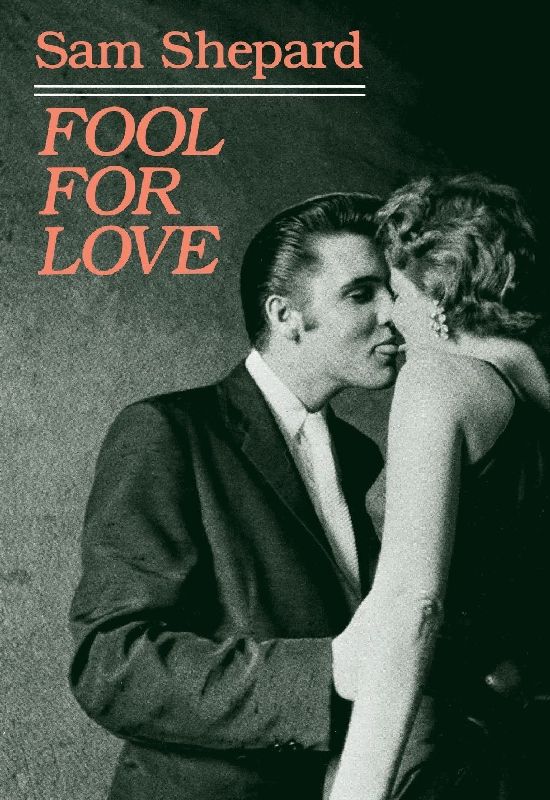 Fool for Love & the Sad Lament of Pecos Bill