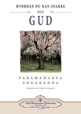 Hvordan du kan snakke med Gud (How You Can Talk With God - Norwegian)