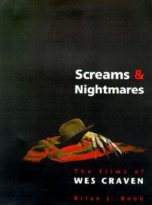 Screams and Nightmares: The Films of Wes Craven