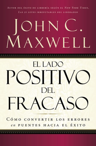 El Lado Positivo del Fracaso