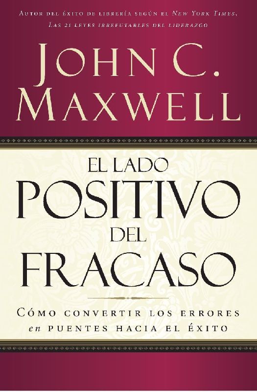 El El Lado Positivo del Fracaso