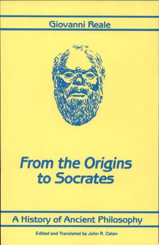 A History of Ancient Philosophy I