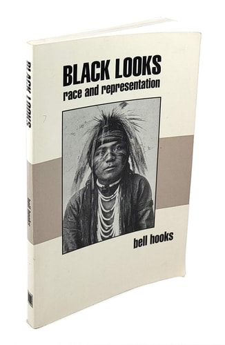 Black Looks: Race and Representation