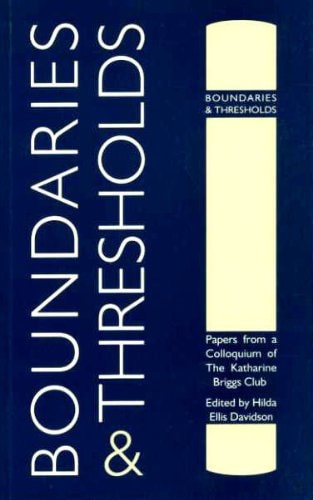 Boundaries and Thresholds: Papers from a Colloquium of the Katherine Briggs Club