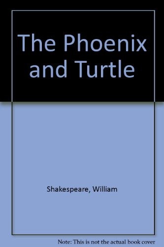 The Phoenix and Turtle