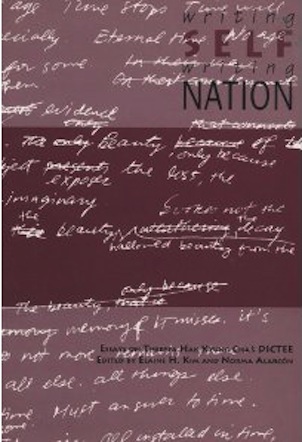 Writing Self, Writing Nation: A Collection of Essays on Dictee by Theresa Hak Kyung Cha