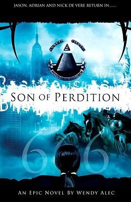Son Of Perdition (Chronicles Of Brothers: Volume 3): Book Three