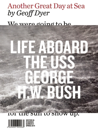 Another Great Day at Sea: Life Aboard the USS George H.W. Bush