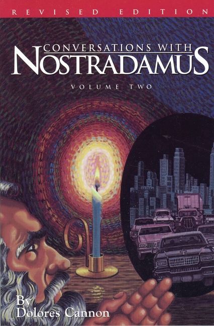 Conversations with Nostradamus: Volume 2