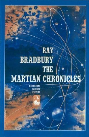 Ray Bradbury The Martian Chronicles