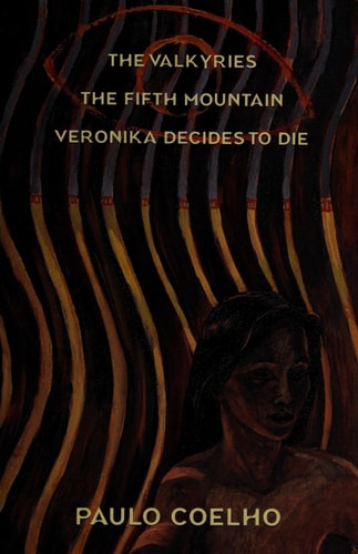 The Valkyries; The Fifth Mountain; Veronika Decides to Die