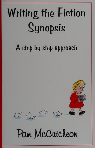 Writing the Fiction Synopsis: A Step by Step Approach (How-To Series (Memphis, Tenn.).)
