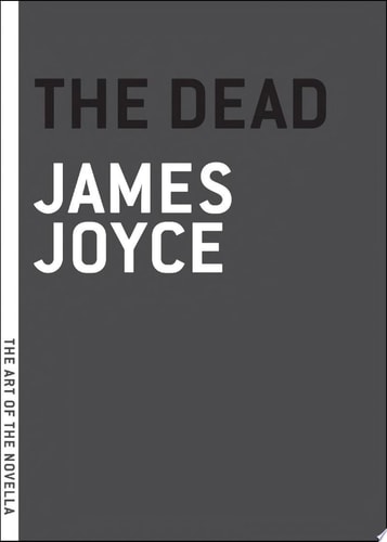 The Dead (The Art of the Novella)