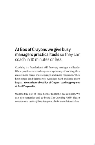 Coaching Habit: Say Less, Ask More & Change the Way You Lead Forever