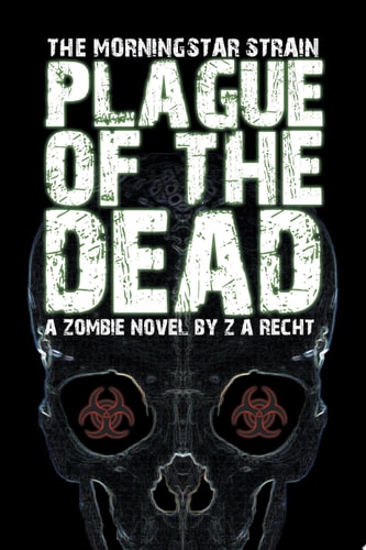 Plague of the Dead: The Morningstar Strain