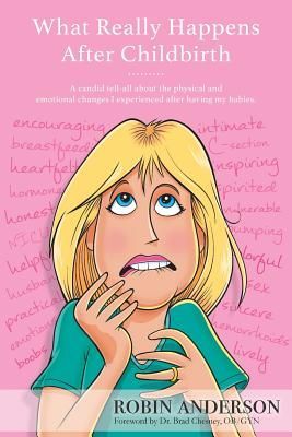 What Really Happens After Childbirth