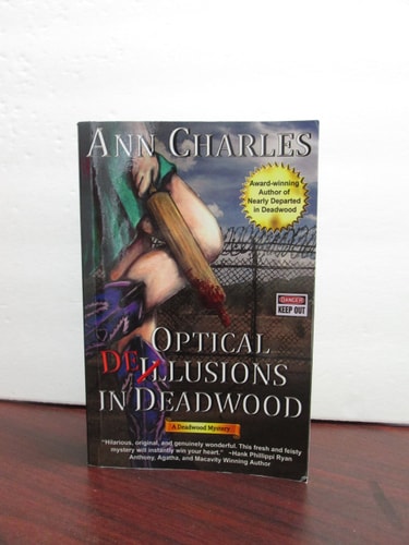 Optical Delusions in Deadwood: Deadwood Mystery Series