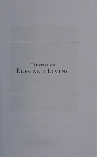 Treatise on Elegant Living (Wakefield Handbooks)