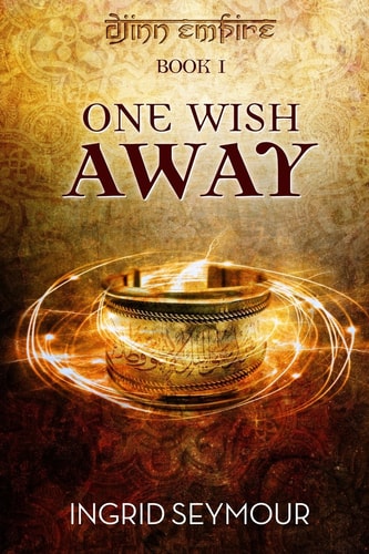 One Wish Away (Djinn Empire)