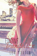 Finding Dandelion (Dearest Series, Band 2)