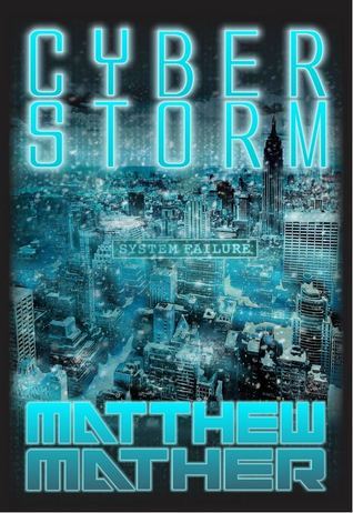 CyberStorm: An Apocalyptic Thriller