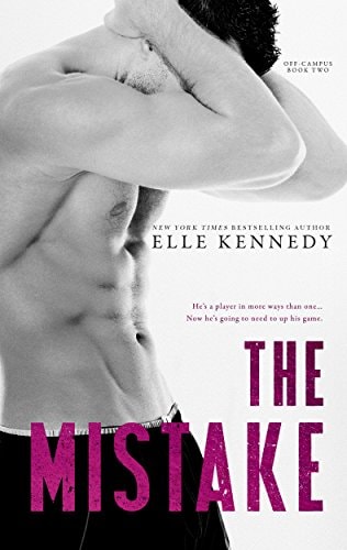 The Mistake (Off-Campus Book 2)