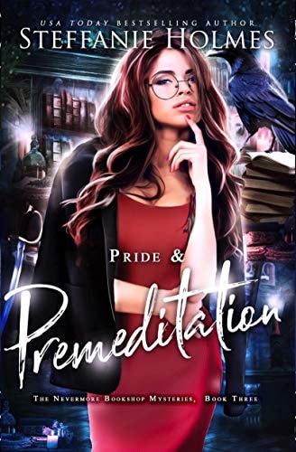 Pride and Premeditation (Nevermore Bookshop Mysteries Book 3)