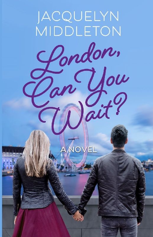 London, Can You Wait?