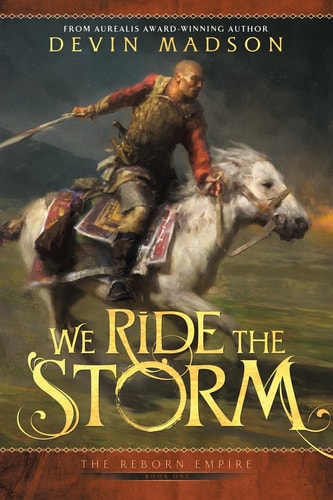 We Ride the Storm (Reborn Empire)