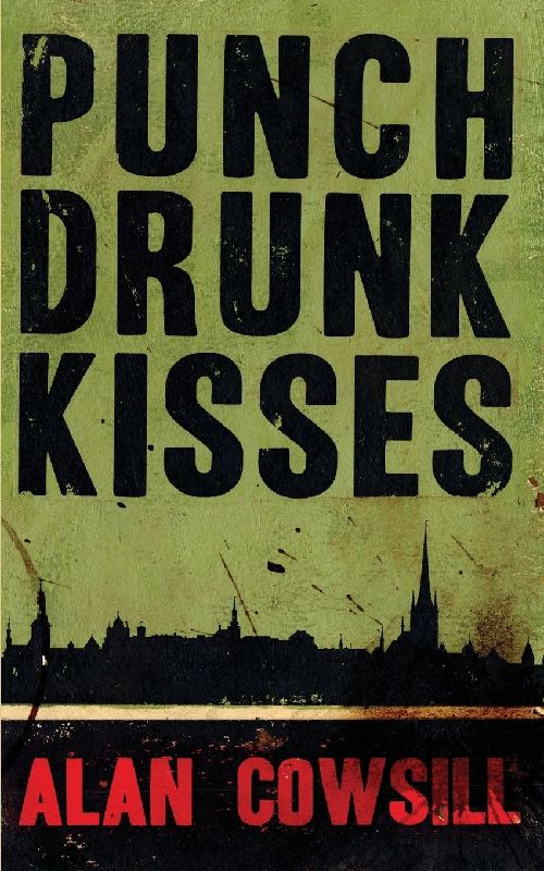 Punch Drunk Kisses