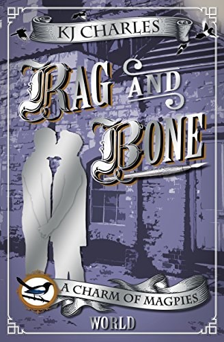 Rag and Bone (A Charm of Magpies World Book 2)