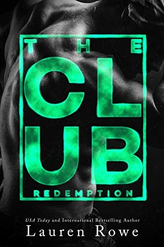 The Club: Redemption (The Club Trilogy Book 3)