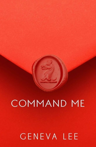 Command Me (Royals Saga)