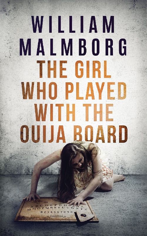 The Girl Who Played With The Ouija Board