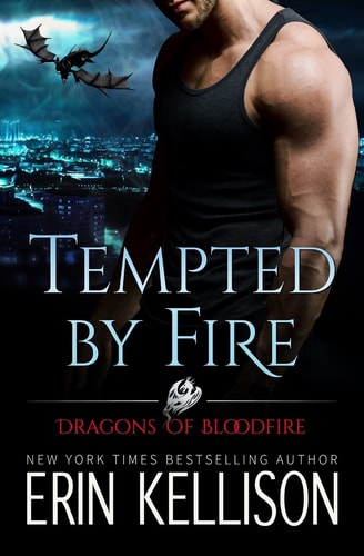 Tempted by Fire: Dragons of Bloodfire (Dragons of Bloodfire series)