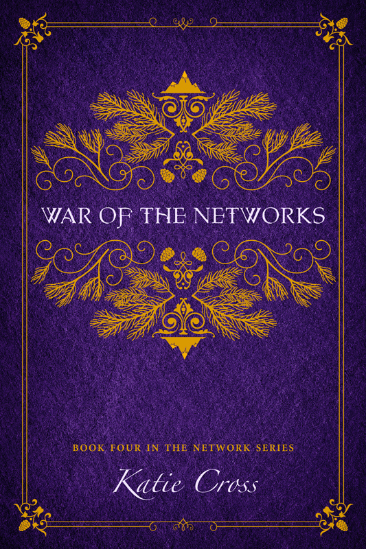 War of the Networks (The Network Series, Band 4)