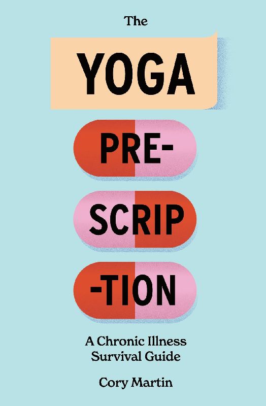 The Yoga Prescription